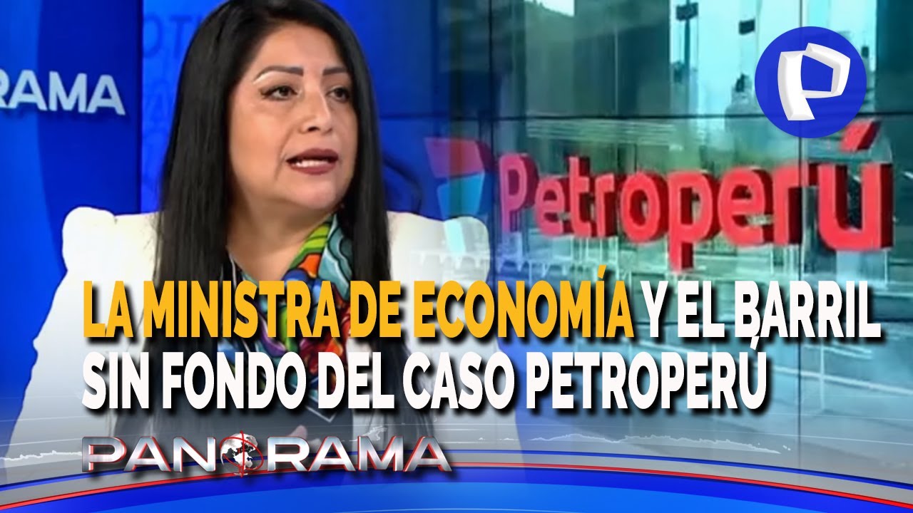 Ministra de Economía en Panorama: “Petroperú no se privatiza ni se vende”