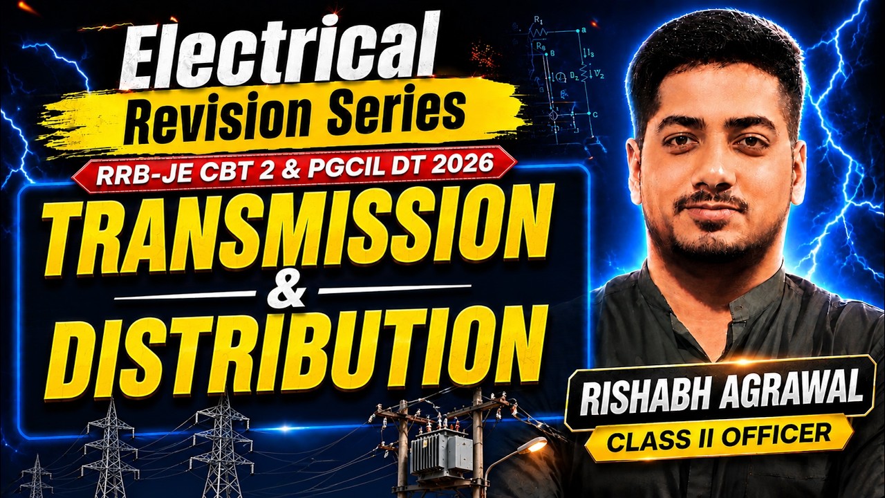 ERS - POWER SYSTEM 1⚡Complete Revision for RRB JE CBT 2 & PGCIL DT 2026 | Rishabh Sir (AE)