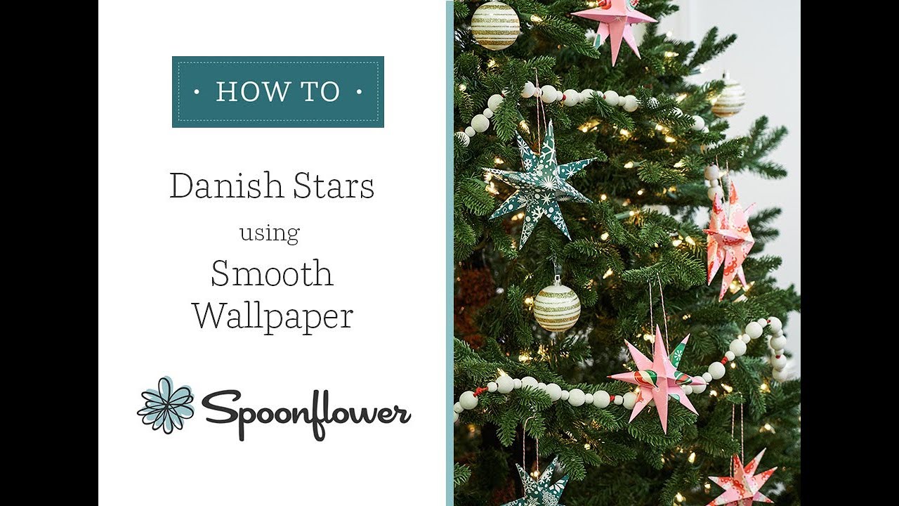 How to Make Danish Christmas Stars | Spoonflower