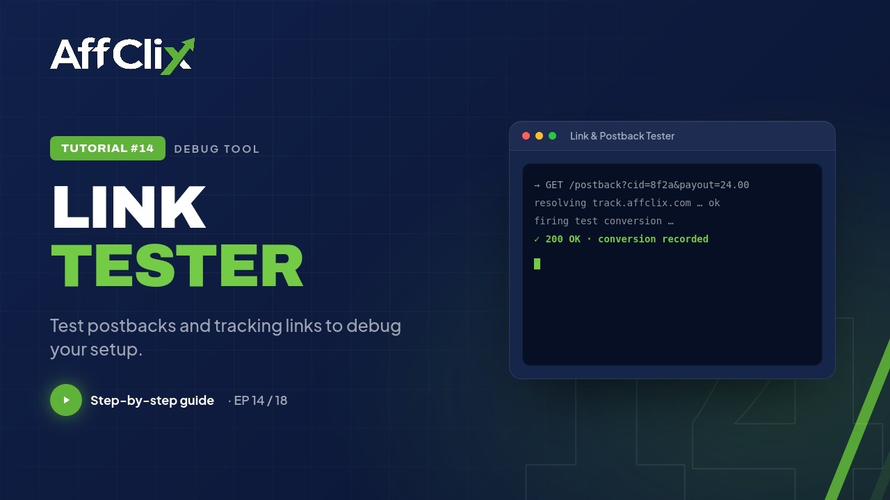 Affclix Tutorial #14 &mdash; Postback & Link Tester Tool: Debug Your Tracking Setup