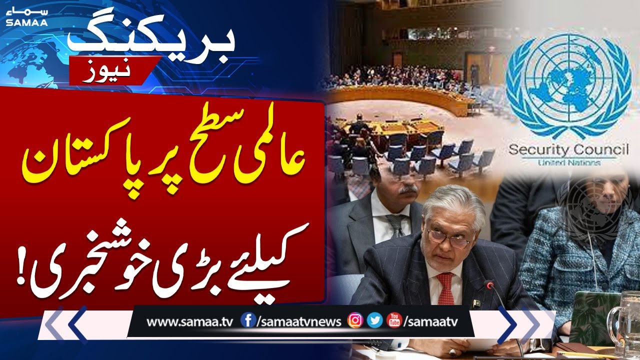 Pakistan assumes presidency of UN Security Council | Ishaq Dar's Message | Breaking News | Samaa TV