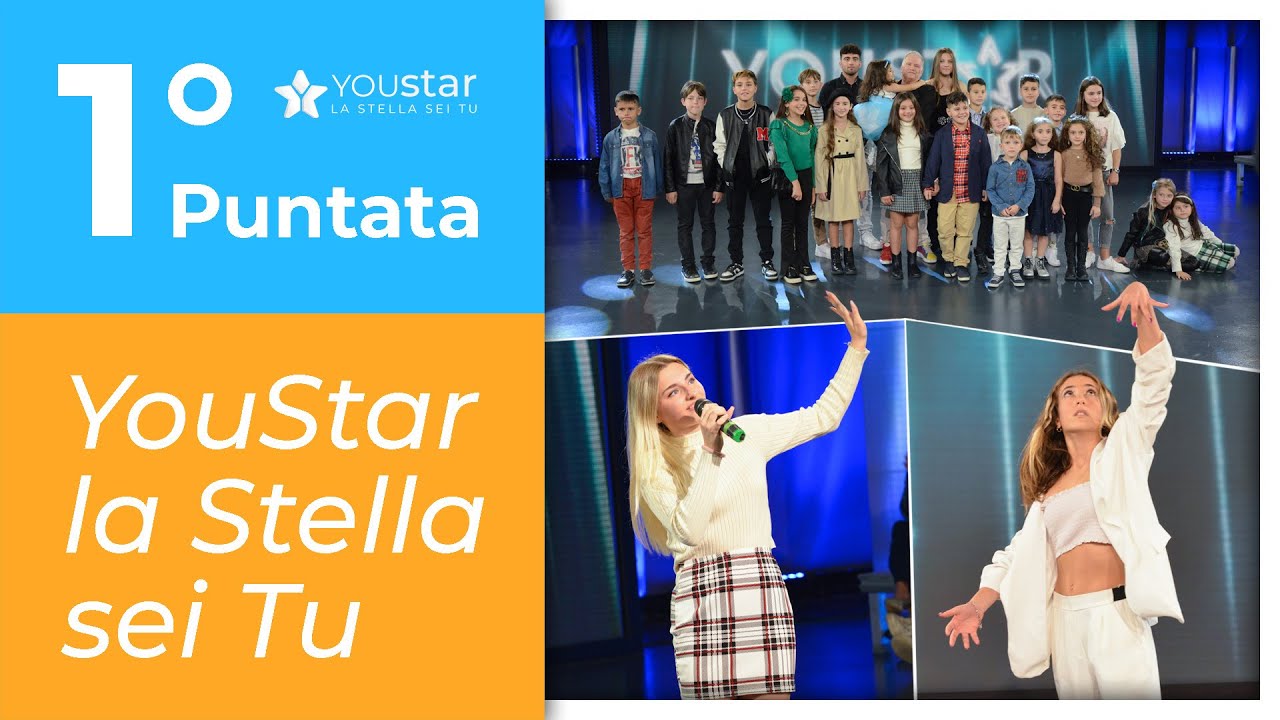 *1&deg; puntata* YouStar la Stella sei Tu! ⭐️