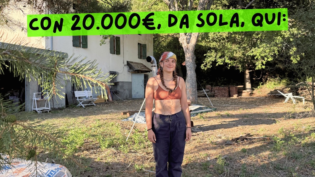 “A 27 anni con 20.000€ ho realizzato il mio sogno: vivere da sola isolata”