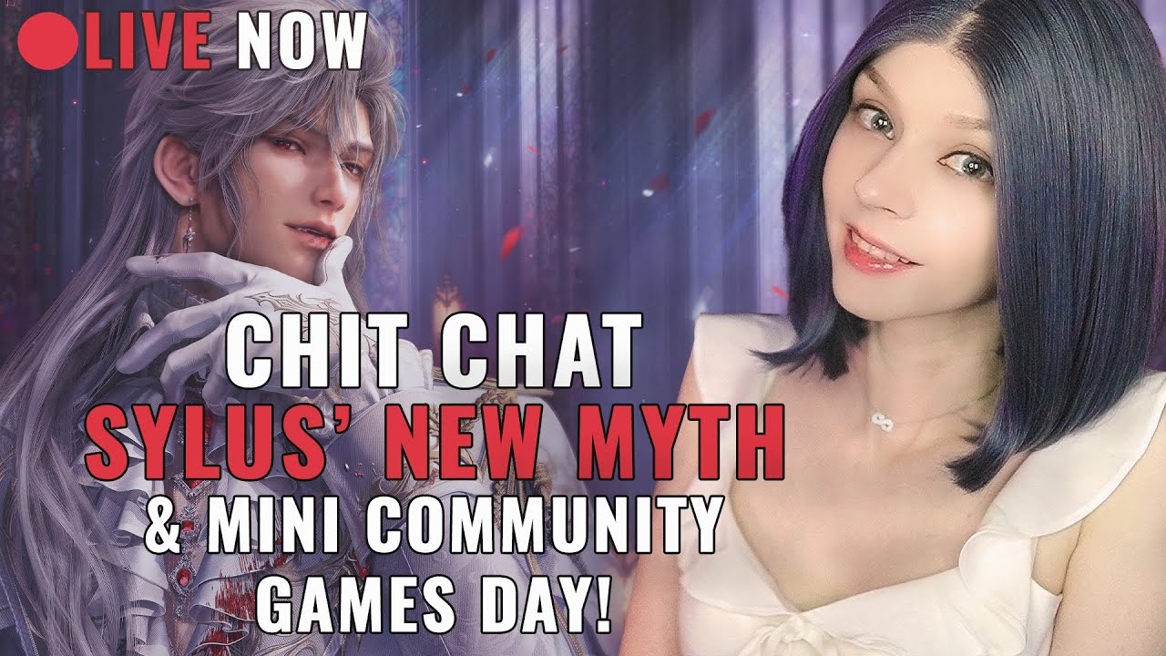 Let's Catch Up, Watch Sylus' Myth Trailer & Play Some Games Together