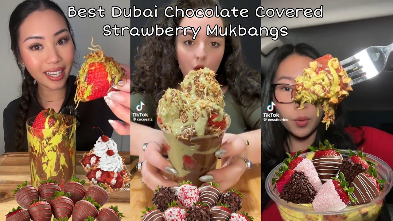 BEST DUBAI CHOCOLATE  STRAWBERRY MUKBANGS COMPILATION #19 | ASMR MUKBANGS