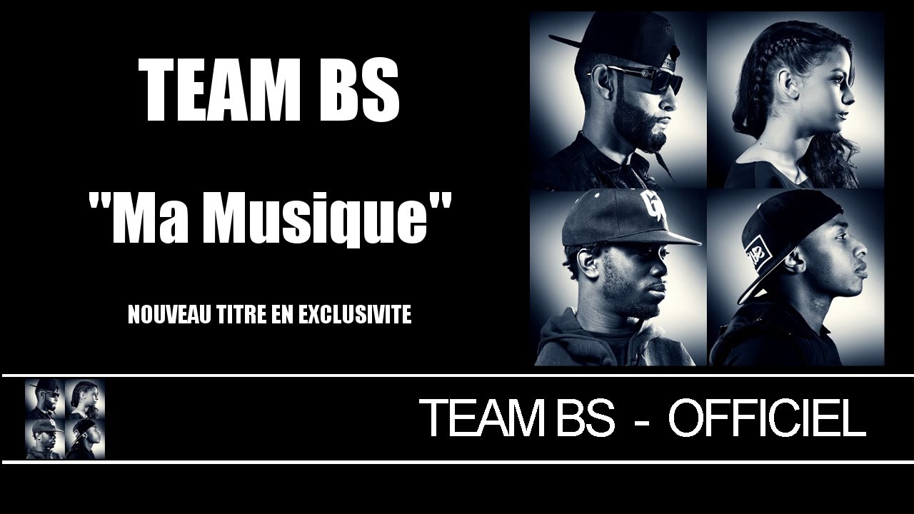 Team BS - Ma Musique [Audio Officiel]