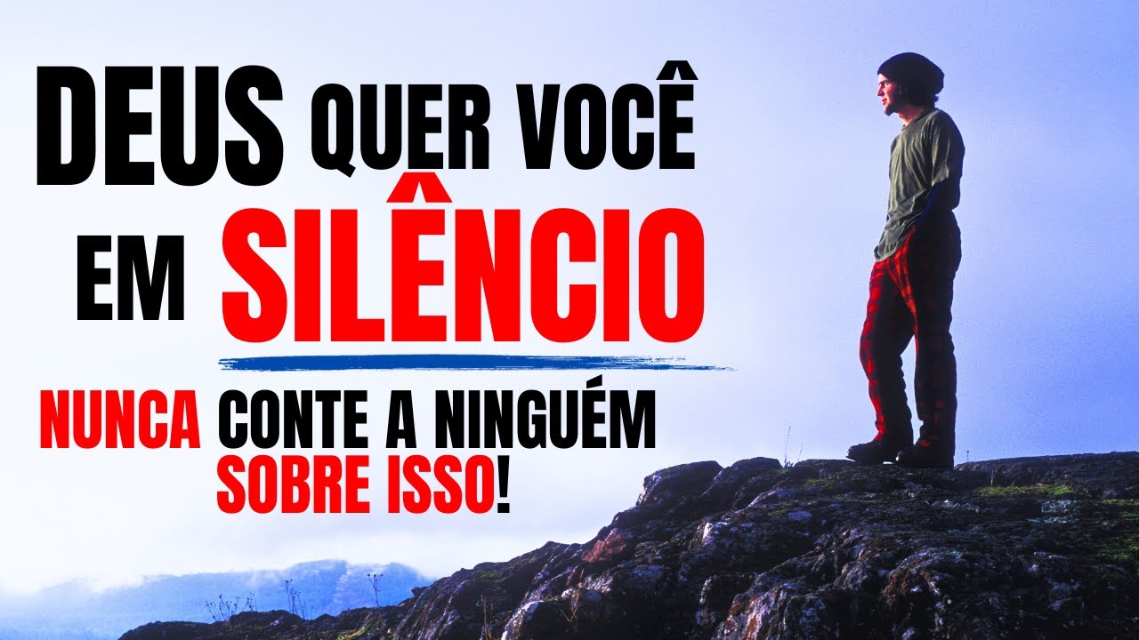 O PODER DO SILÊNCIO. Deus quer que você fale menos!