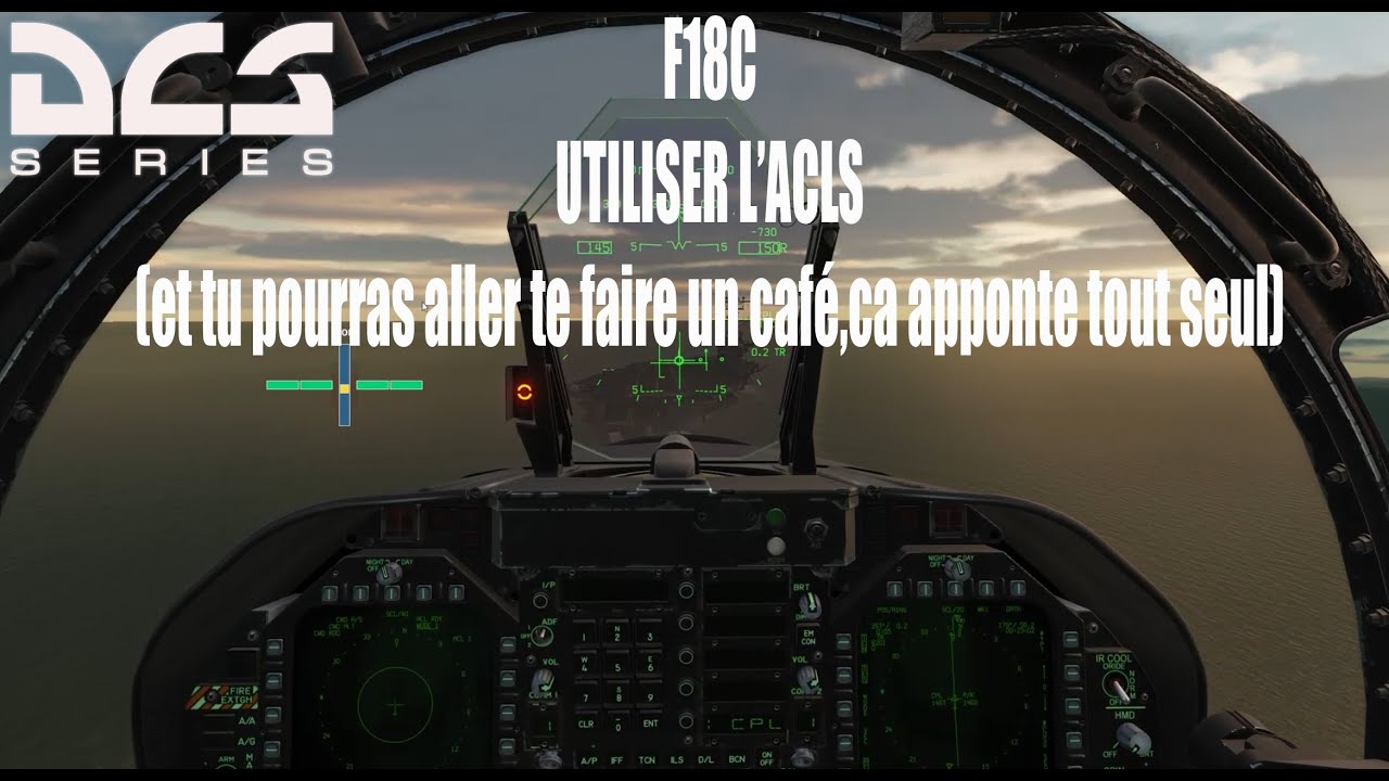 DCS F18 UTILISER L ACLS
