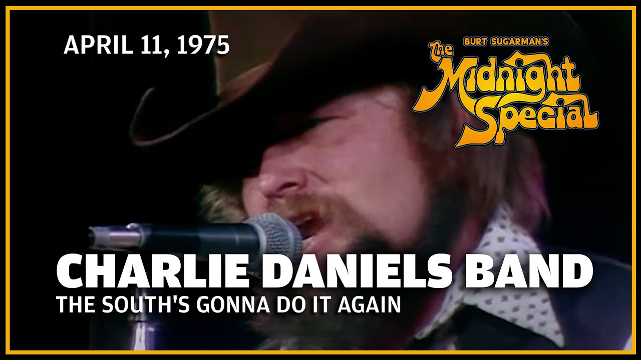 The South's Gonna Do It Again - Charlie Daniels Band | The Midnight Special