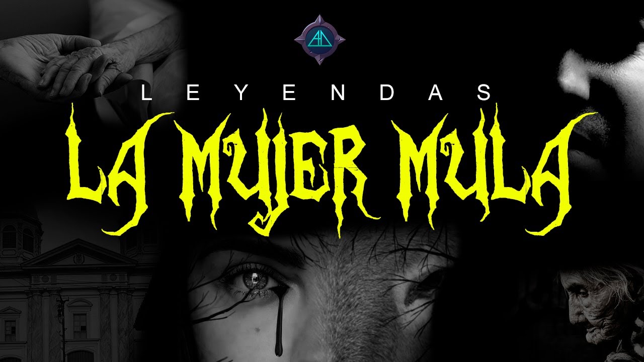 Leyendas - La mujer mula