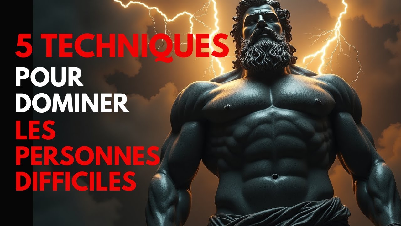 5 FA&Ccedil;ONS STO&Iuml;QUES POUR G&Eacute;RER LES PERSONNES DIFFICILES (Marc Aur&egrave;le et le Sto&iuml;cisme)