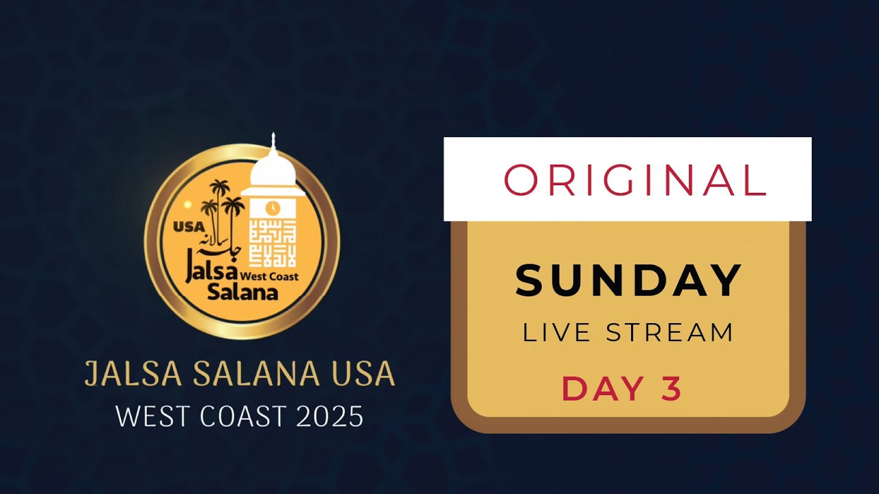 Jalsa Salana USA West Coast 2025 - SUNDAY - DAY 3 - ORIGINAL