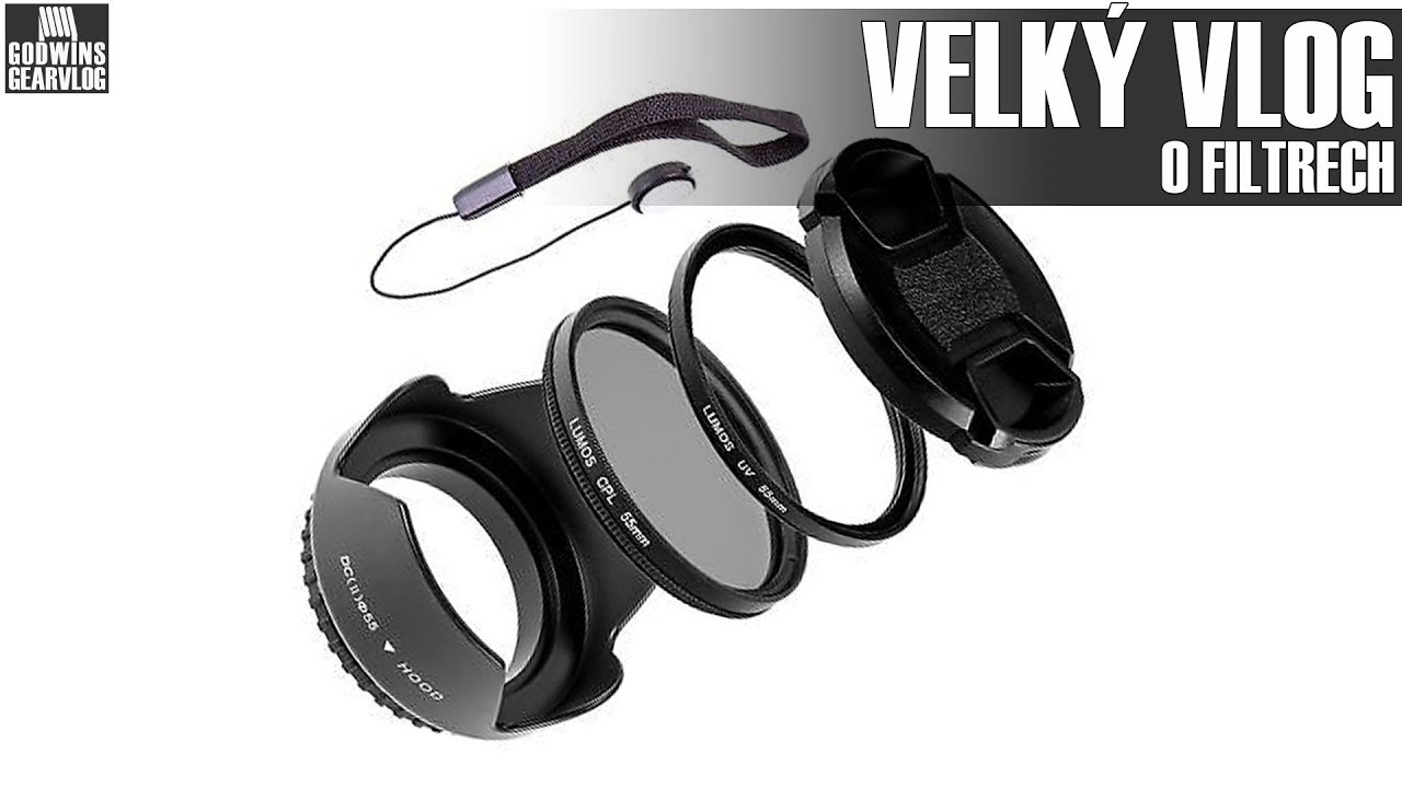 Velký vlog o filtrech aneb vloggeři pro vloggery - základy o filtrech pro natáčení a focení (CZ)
