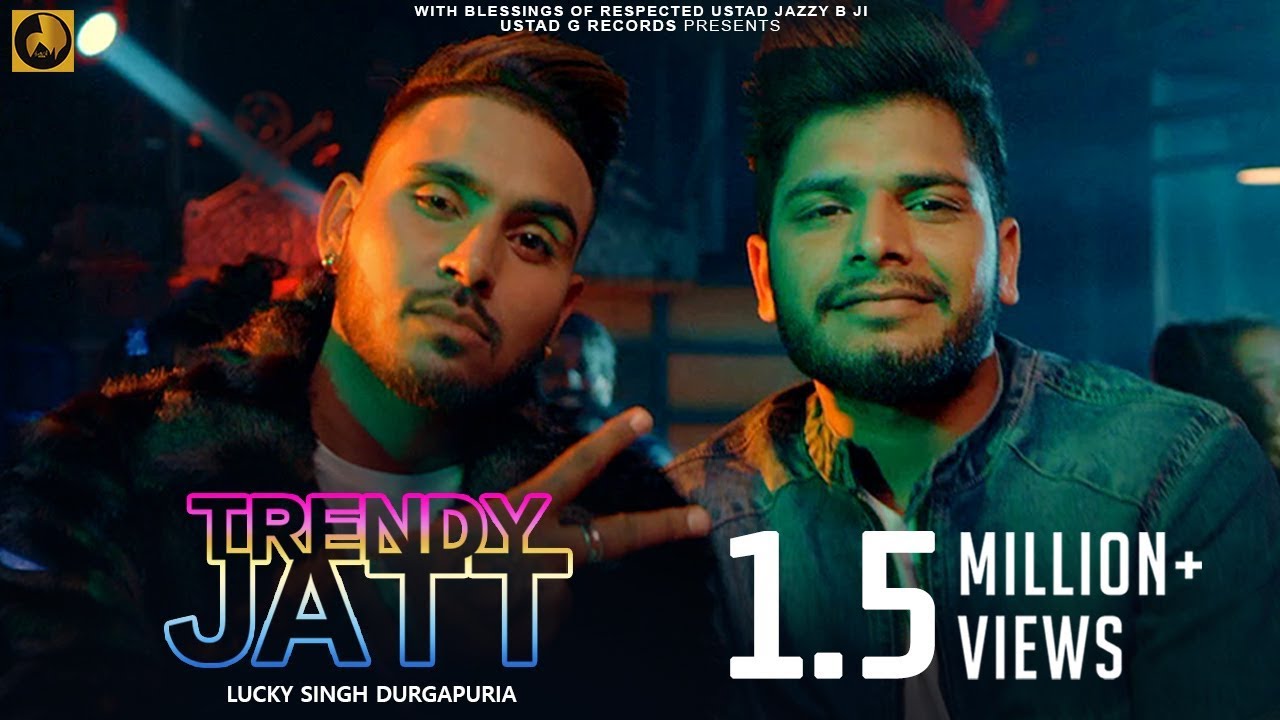 Trendy Jatt - Video Song | Lucky Singh Durgapuria | Deep Royce | Dance Songs | Party Songs | FFR