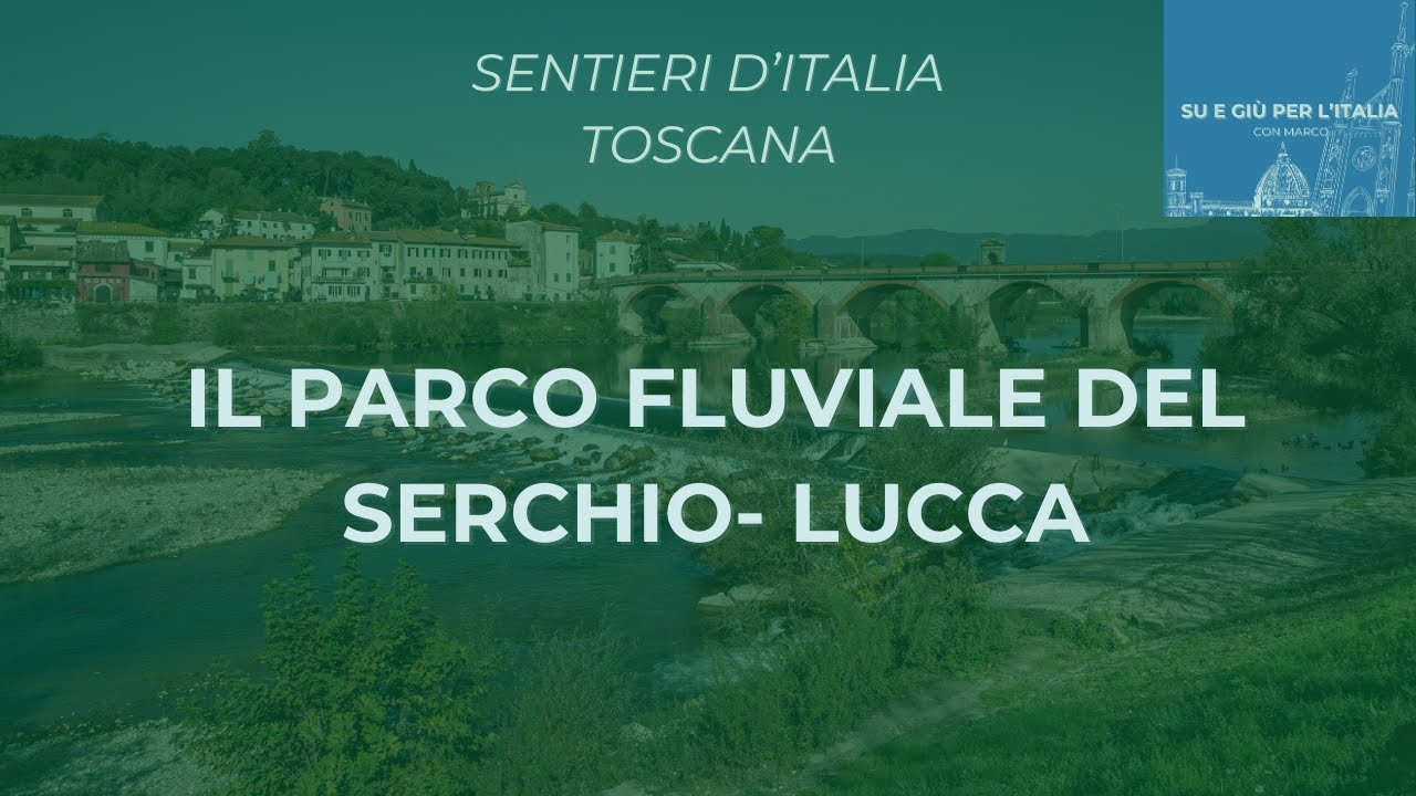 l’anello del parco Fluviale del Serchio (Lucca)
