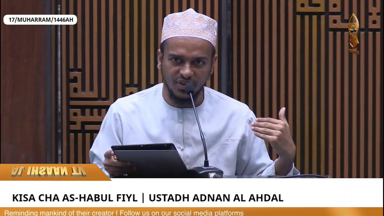 KISA CHA AS-HABUL FIYL | MASJID SHARIFF ALI | USTADH ADNAN AL AHDAL