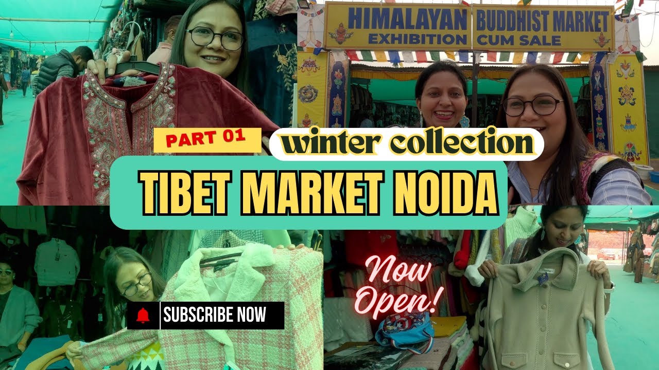 TIBET MARKET NOW OPEN | WINTER COLLECTION | NOIDA SECTOR - 62 | K TRAVEL VLOG
