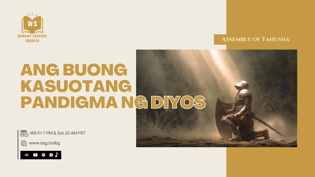 WS - Buong Kasuotang Pandigma ng Dios #pagsamba #Sabbath #buongkasuotangpandigmangDios #faith