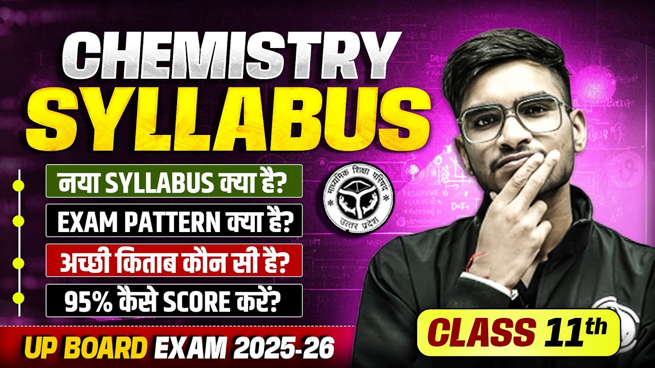 Class 11th Chemistry Syllabus 2025-26 | UP BOARD Class 11 PCMB Official Syllabus |UP Board Exam 2026