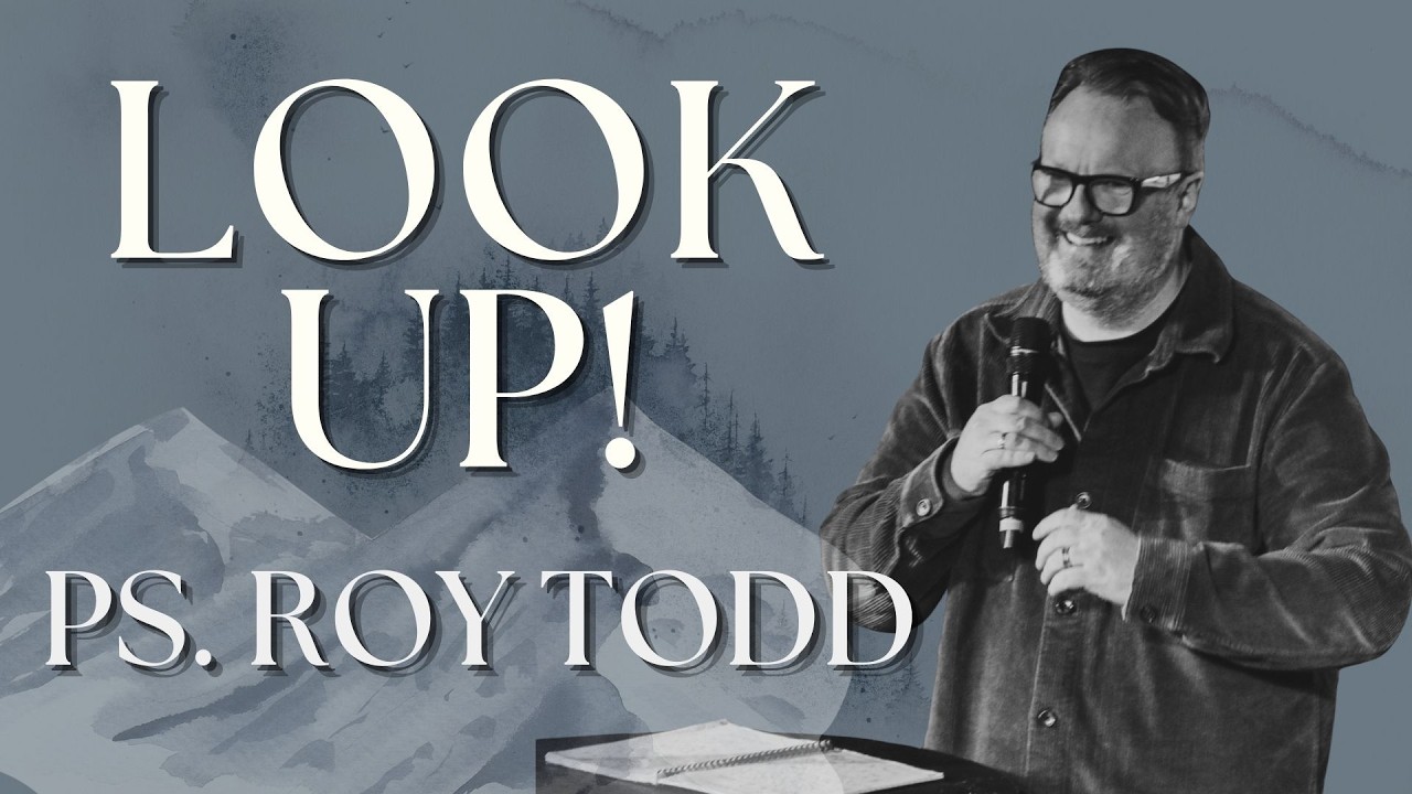 LOOK UP - Ps. Roy Todd // JUNCTION CHURCH (01.02.2026)