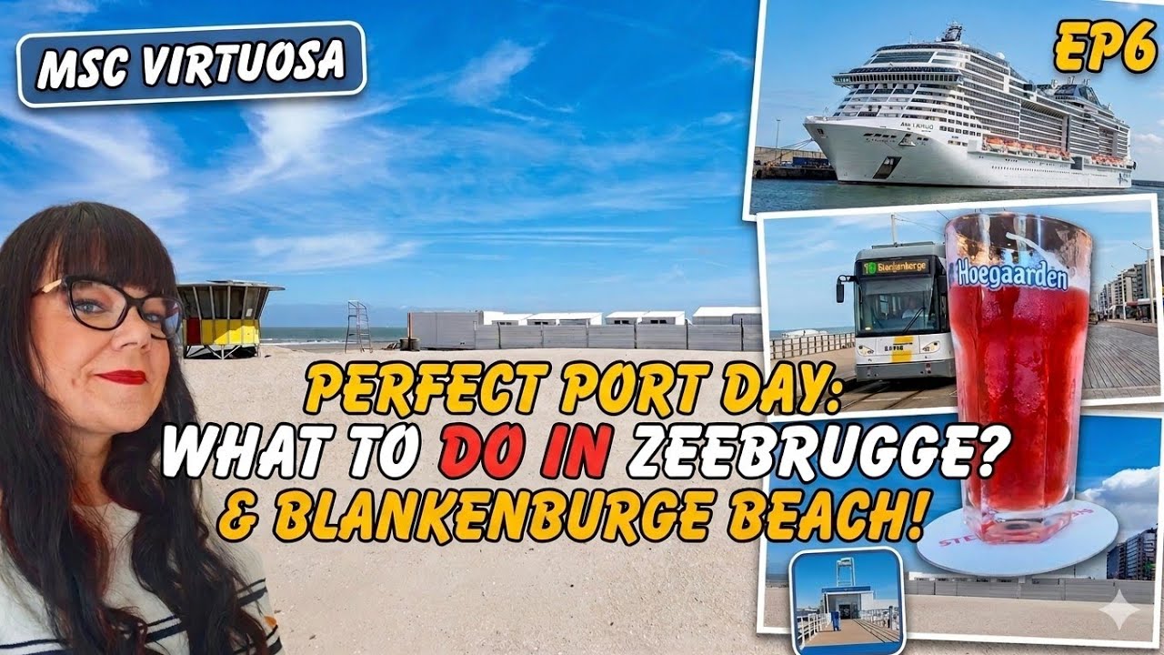 Alternatives To Bruges | MSC Virtuosa June 25 Disembarkation Process | Blankenburge Was a Surprise 😃