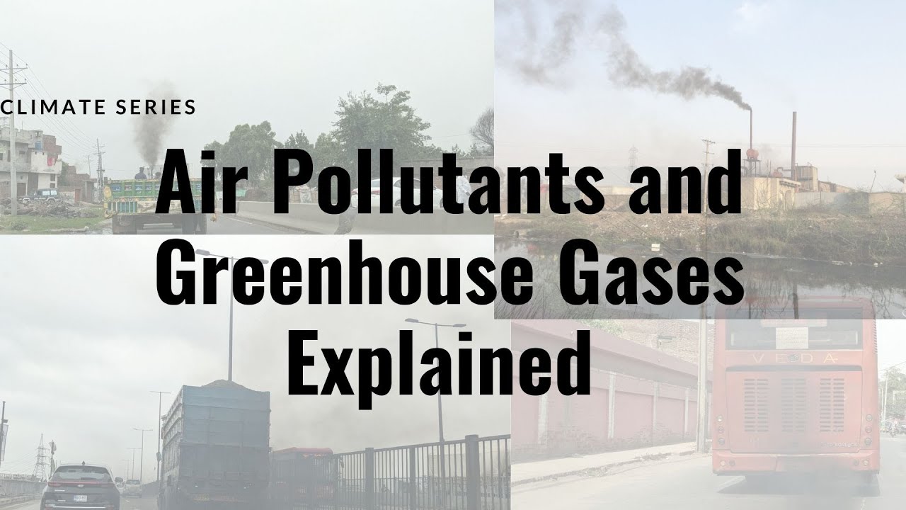 Air Pollutants and GHG emissions Explained