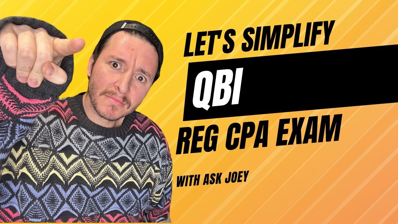Simplify QBI - REG CPA Exam
