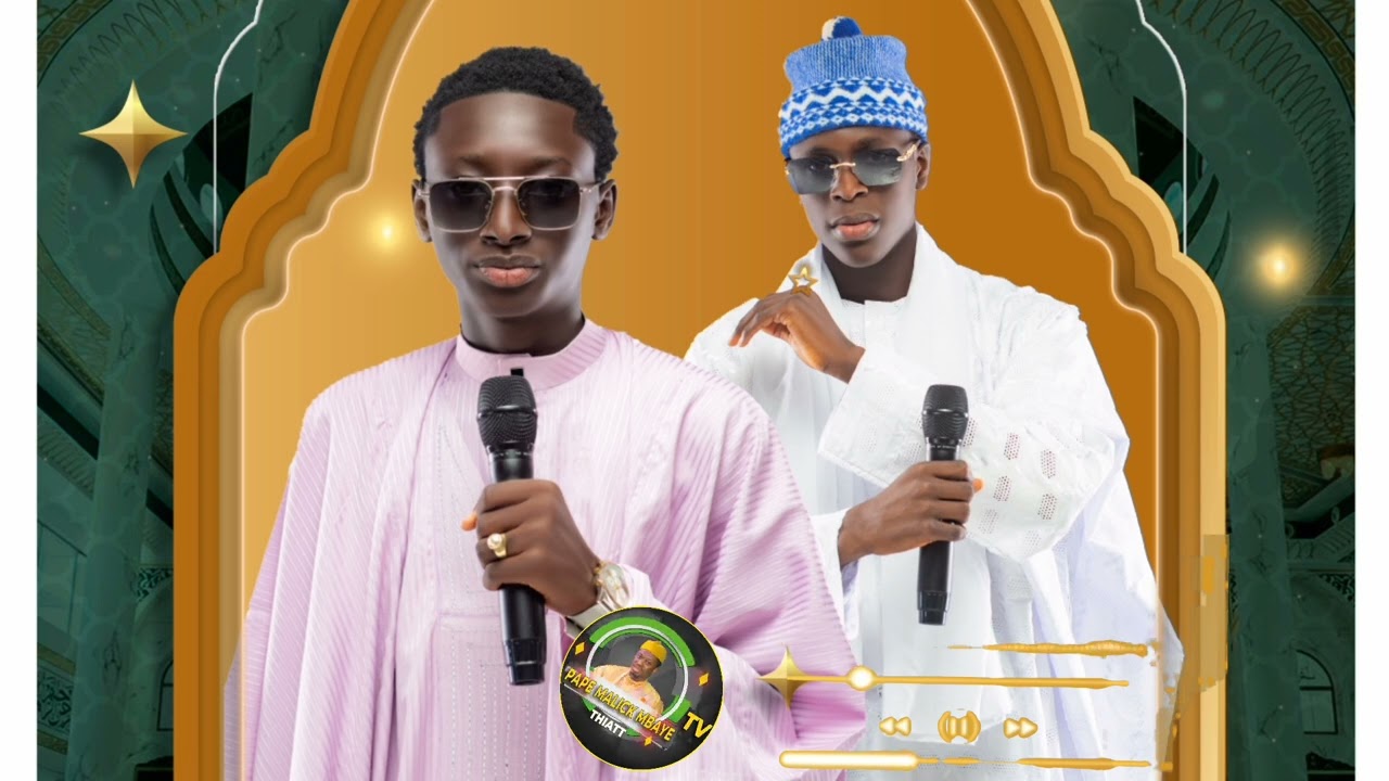 🔴La nouvelle chanson de Baye Mbaye & Ahmadou Mbaye 