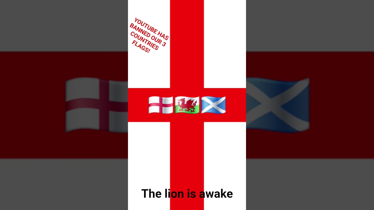 FUCK YOUTUBE CENSORING OUR FLAGS! 🏴󠁧󠁢󠁥󠁮󠁧󠁿🏴󠁧󠁢󠁷󠁬󠁳󠁿🏴󠁧󠁢󠁳󠁣󠁴󠁿 