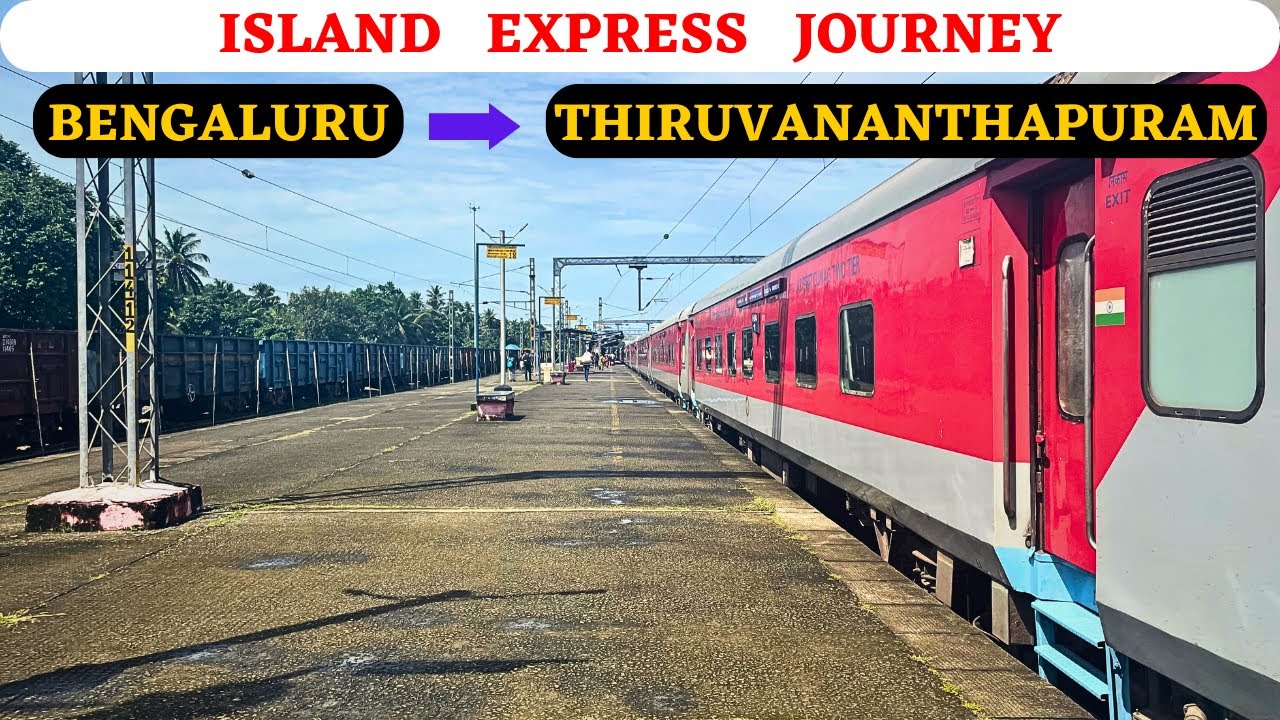 ISLAND EXPRESS Journey | Bengaluru to Thiruvananthapuram | Exploring Kerala in Monsoon