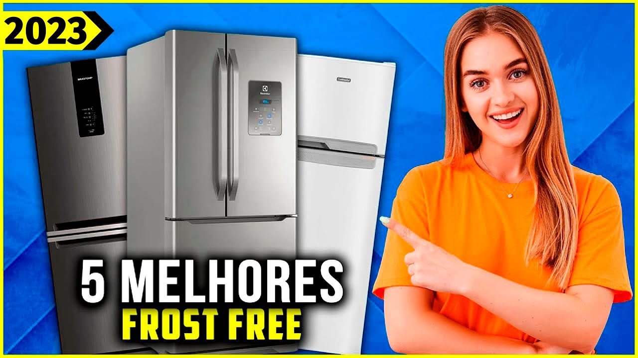 As 5 Melhores Geladeira Frost Free De 2023! / Tem Boa e Barata, inverse, Brastemp e Outras