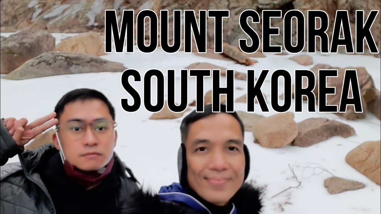 South Korea 2223 Winter Adventure Part 4 Mount Seorak