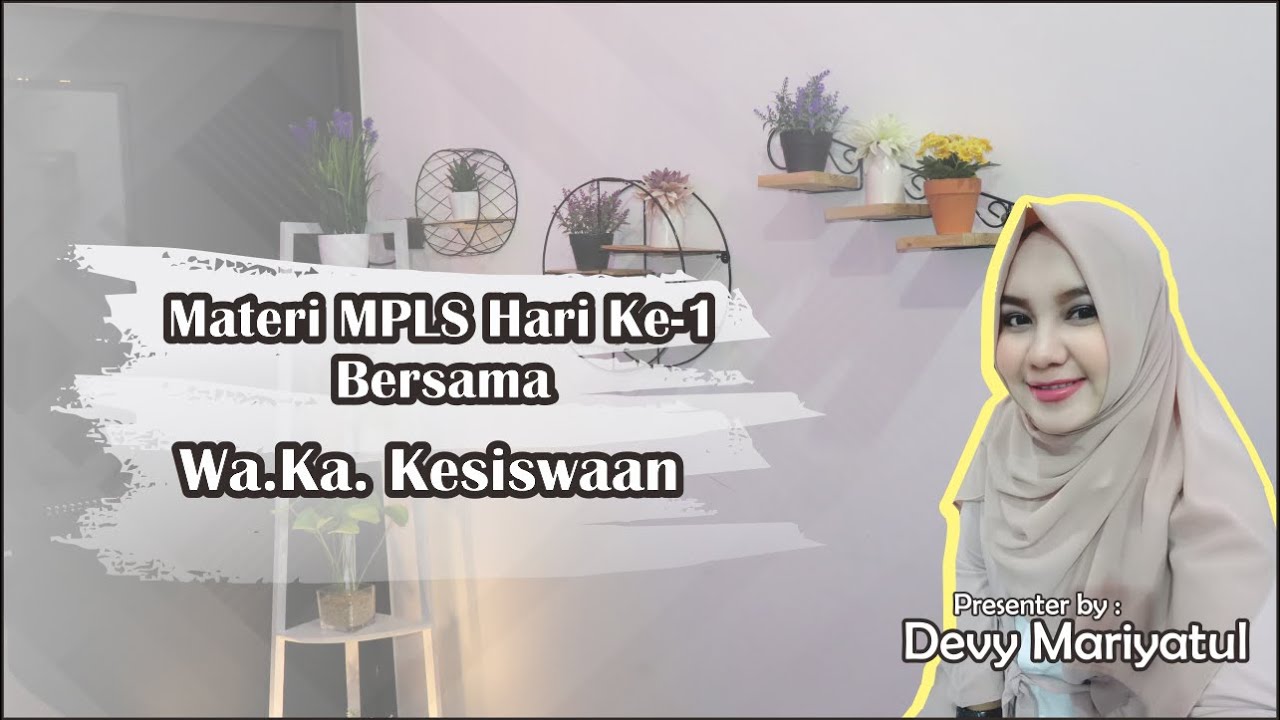 Management Kesiswaan Dan Pelaksanaan Tata Tertib MPLS selama Pandemi Covid 19