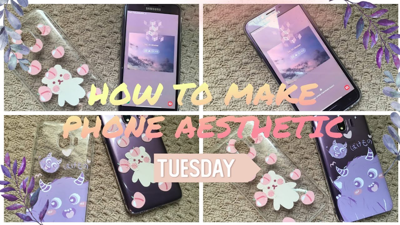 How to make ‘phone aesthetic’ by mirriam
