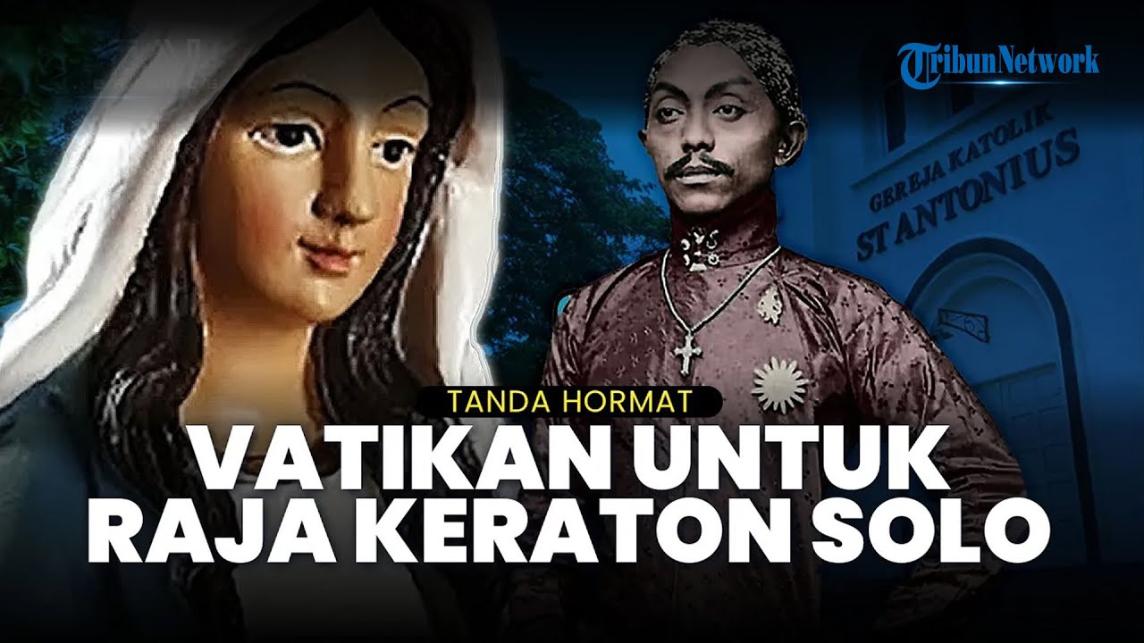 Tanda Hormat untuk Raja Keraton Kasunanan Surakarta Hadiningrat dari Vatikan