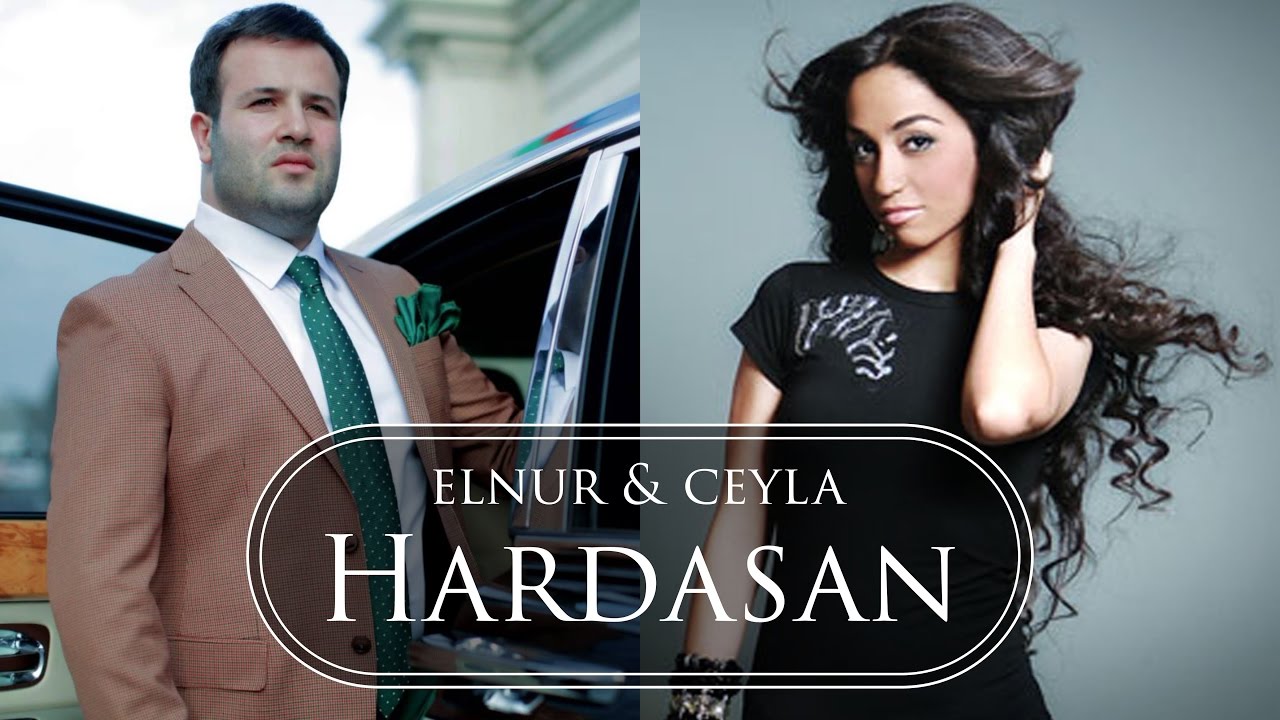 Elnur Memmedov  & Ceyla - Hardasan (Audio)