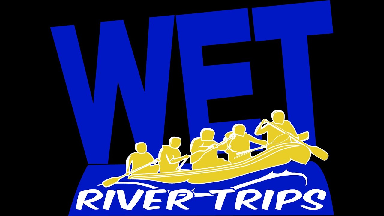 Wet River Trips