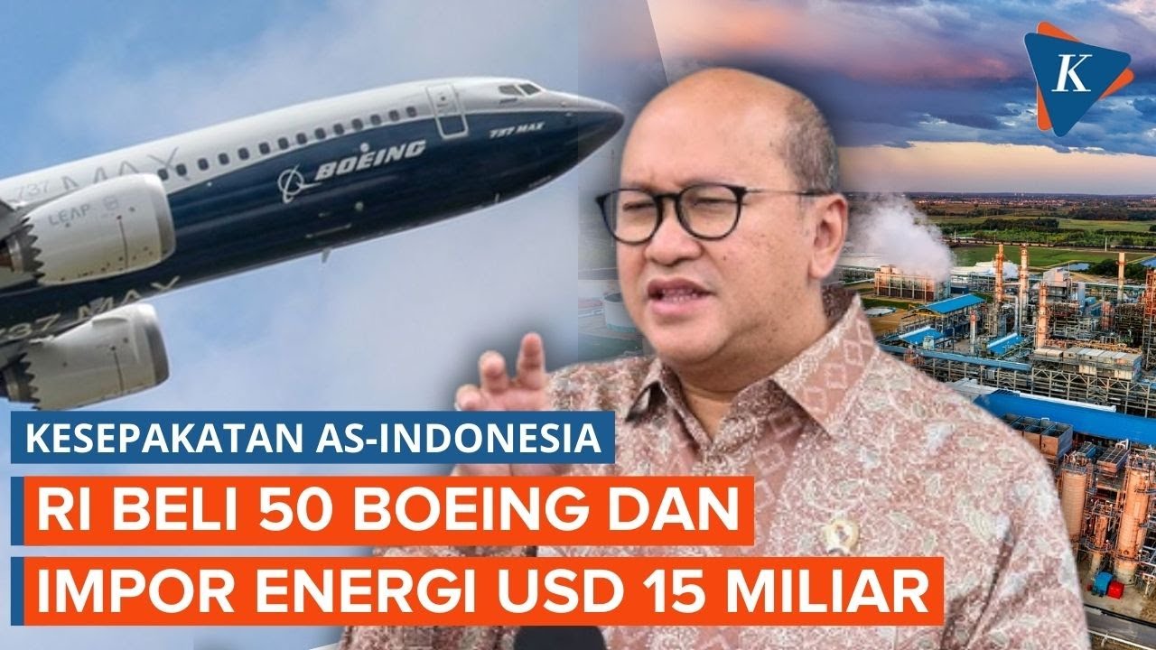 Kesepakatan Dagang AS-RI: Beli 50 Boeing dan Impor Migas 15 Miliar Dolar AS