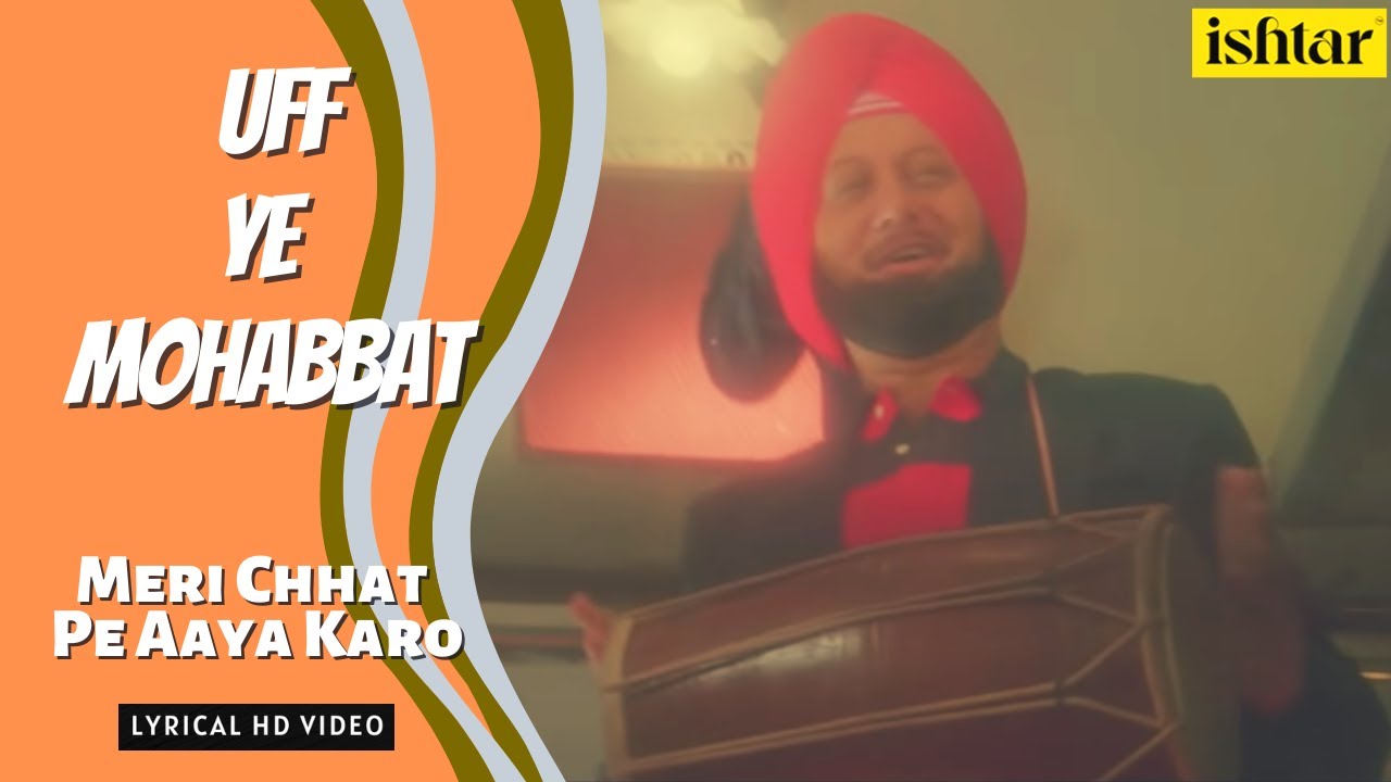 Meri Chhat Pe Aaya Karo | Uff Yeh Mohabbat | Lyrical video | Gurdas Maan | Kavita Krishnamurthy