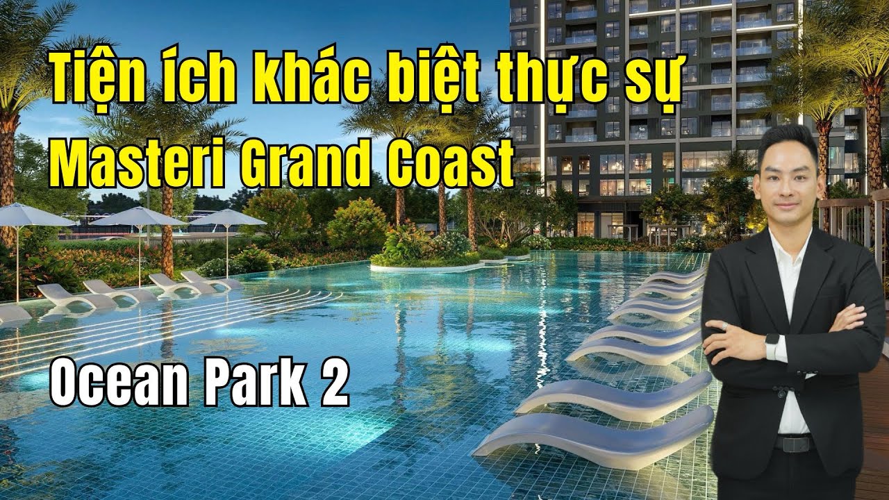 Không Chỉ Đẹp: 7 Tiện Ích Khiến Masteri Grand Coast Khác Hẳn Masterise Trước Đây