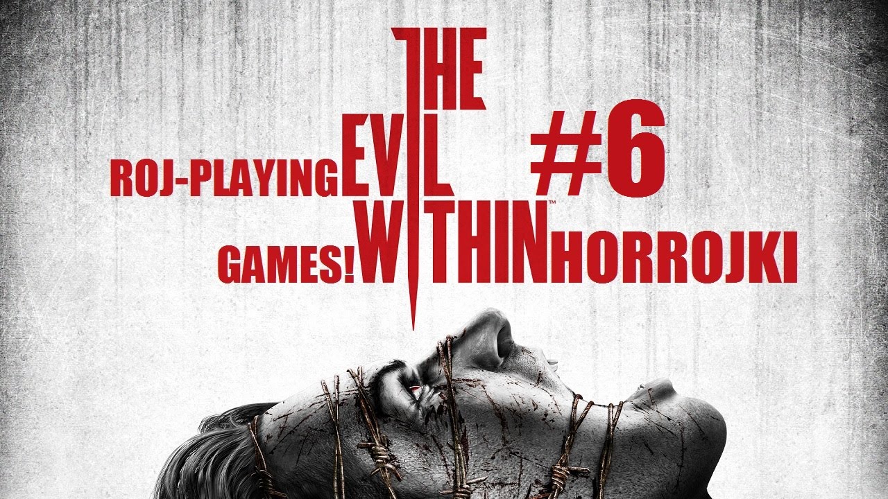 The Evil Within (#6) W klatce strachu (Horrojki) GAMEPLAY