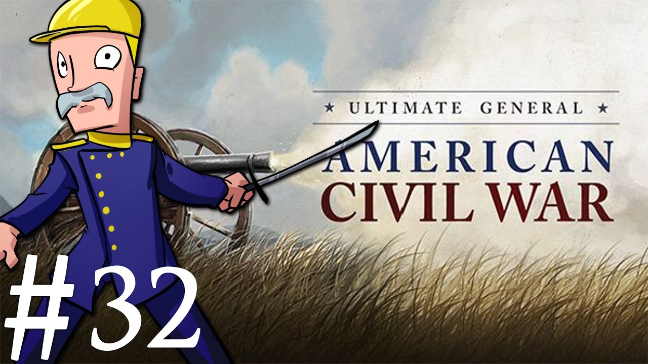 Ultimate General: Civil War | Union | Part 32 | Battle of Chancellorville Day Two
