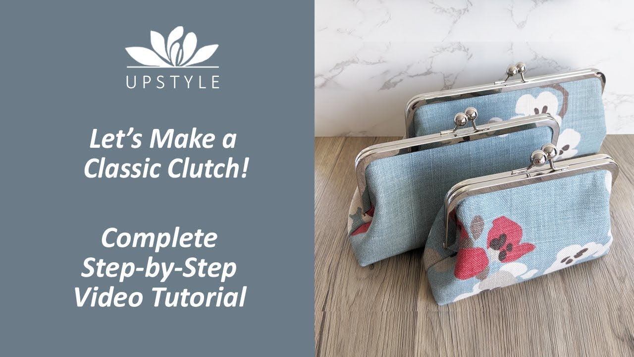 Let's Make a Clutch Purse using my Classic Clutch - PRO PDF Pattern!