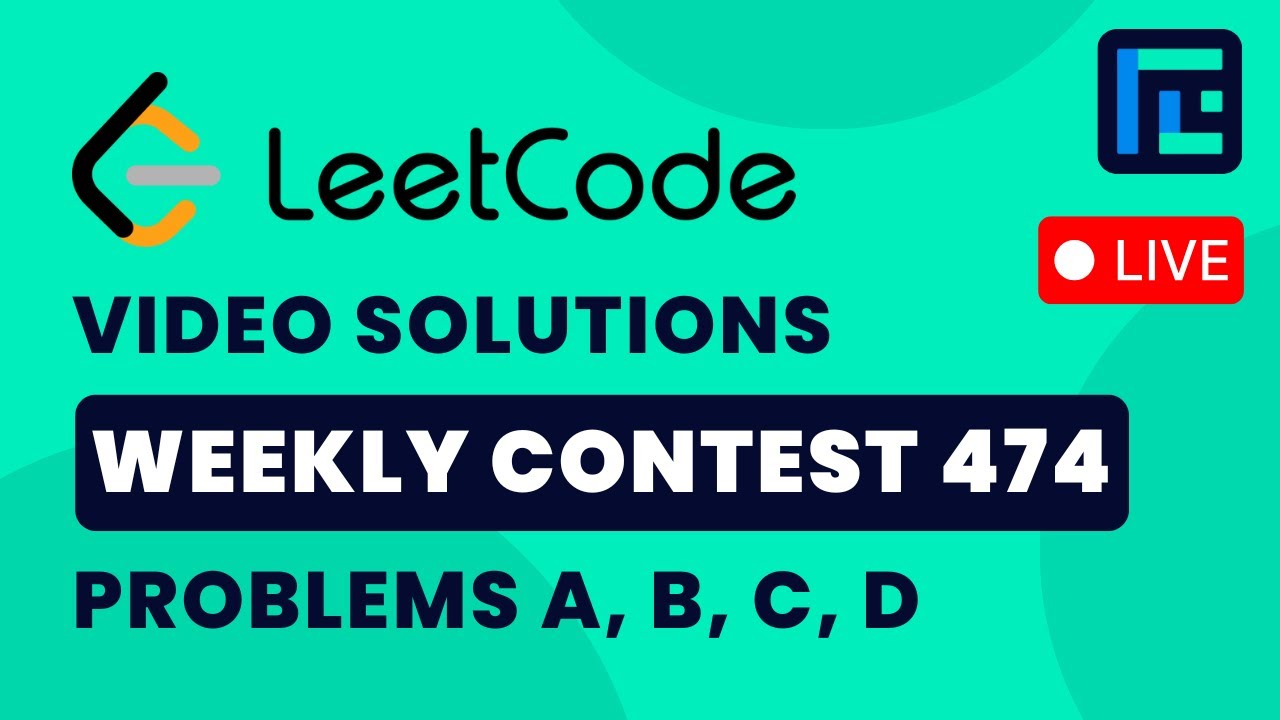 Leetcode Weekly Contest 474 | Video Solutions - A to D | by Vibhaas | TLE Eliminators