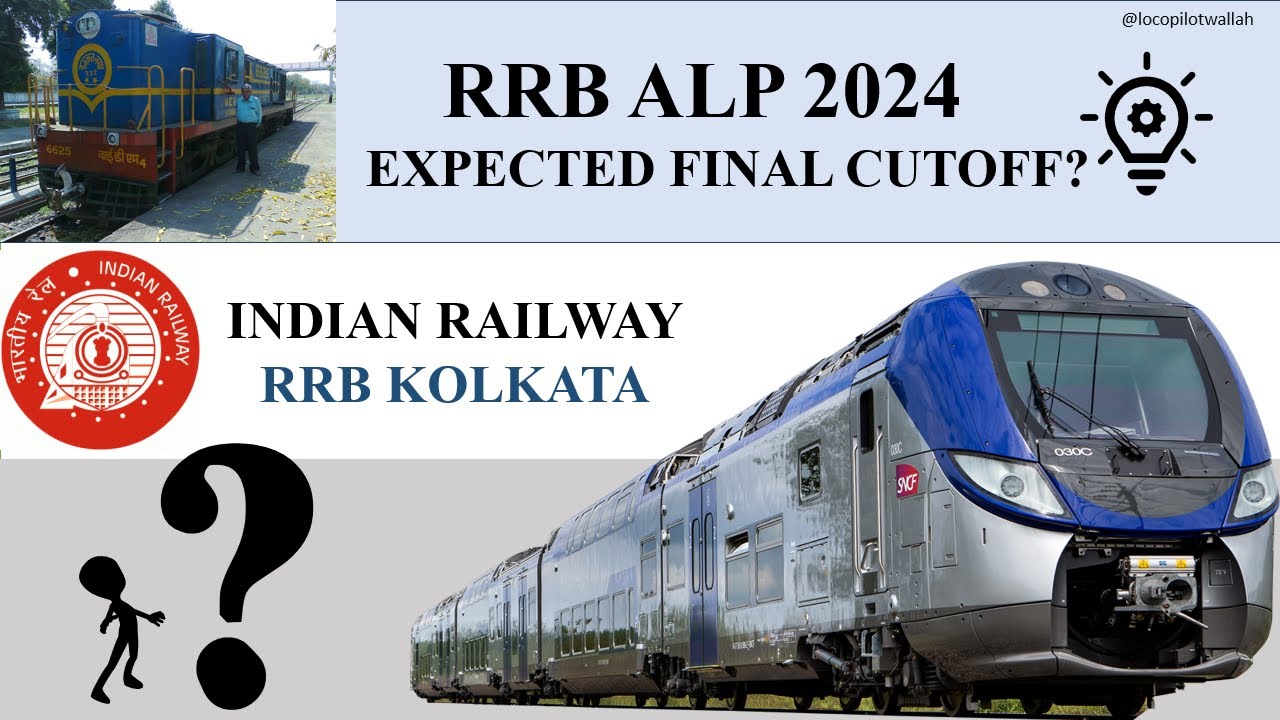 Expected Final Cutoff of ALP 2024 in RRB KOLKATA || kolkata zone ALP 2024 Expected Final Cutoff