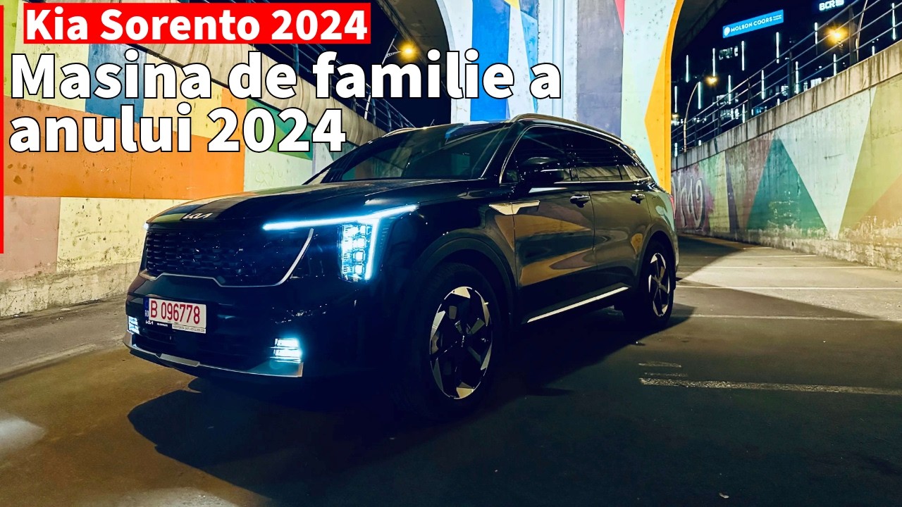 Test drive Kia Sorento 2024 facelift: Masina perfecta pentru familie in 2024