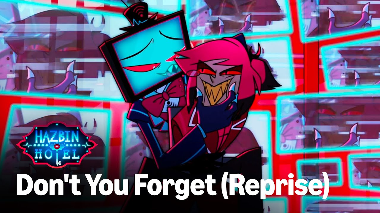 Don't You Forget (Reprise) - Canzone completa in italiano | Hazbin Hotel