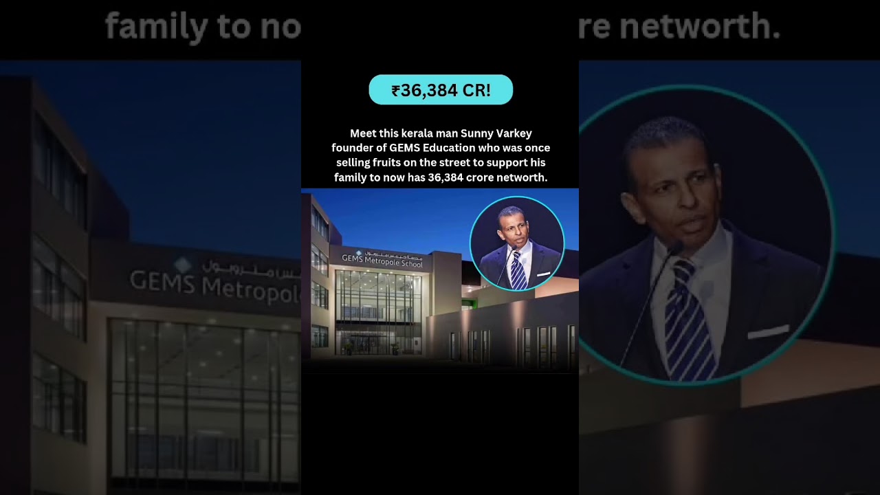 Street Vendor to Billionaire: The Inspiring Journey of Sunny Varkey! #shorts  #successtory
