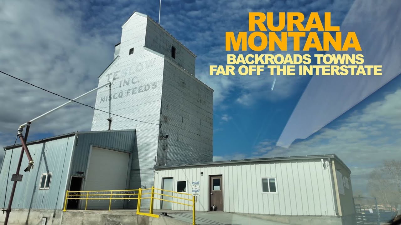 Rural MONTANA: Backroads Towns Far Off The Interstate