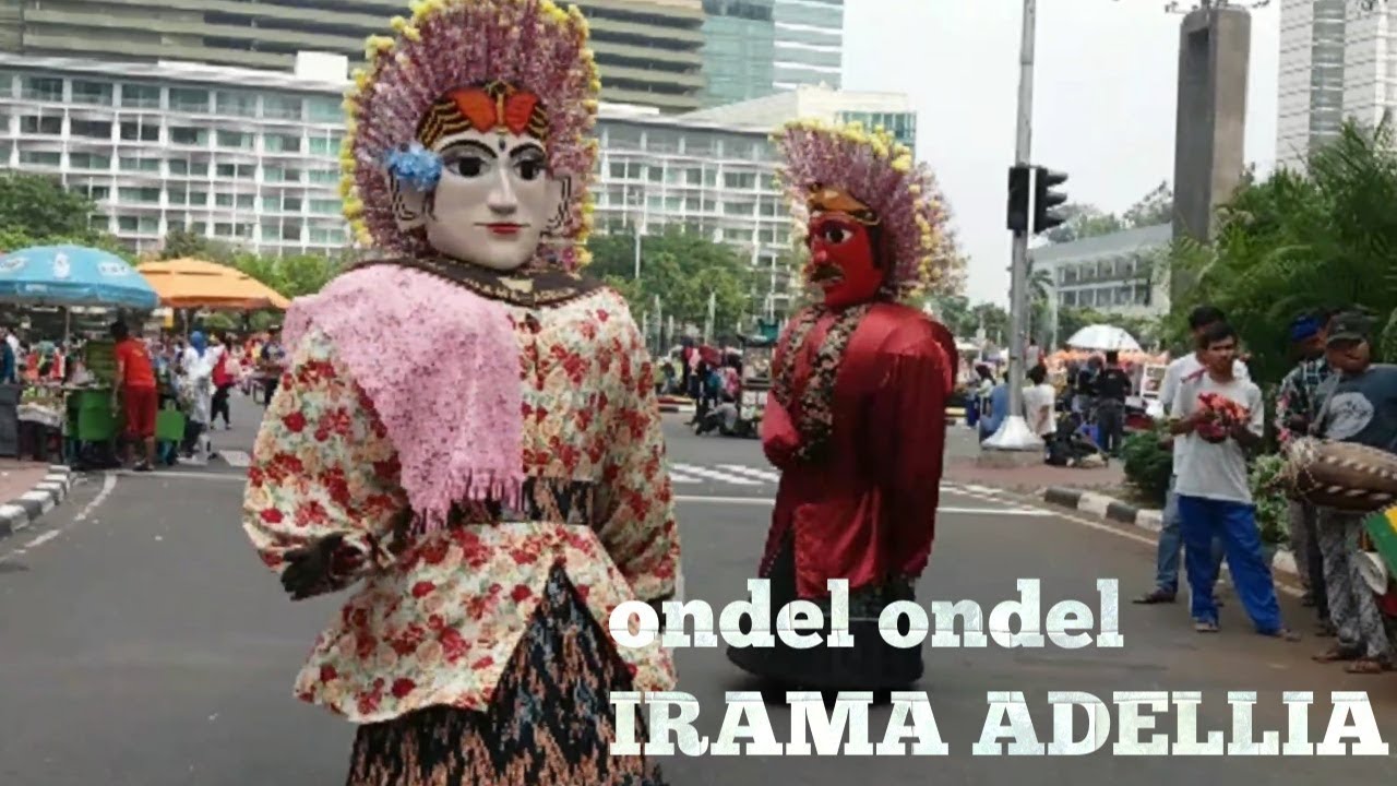 ondel ondel bundaran hi ~ ondel ondel IRAMA ADELLIA